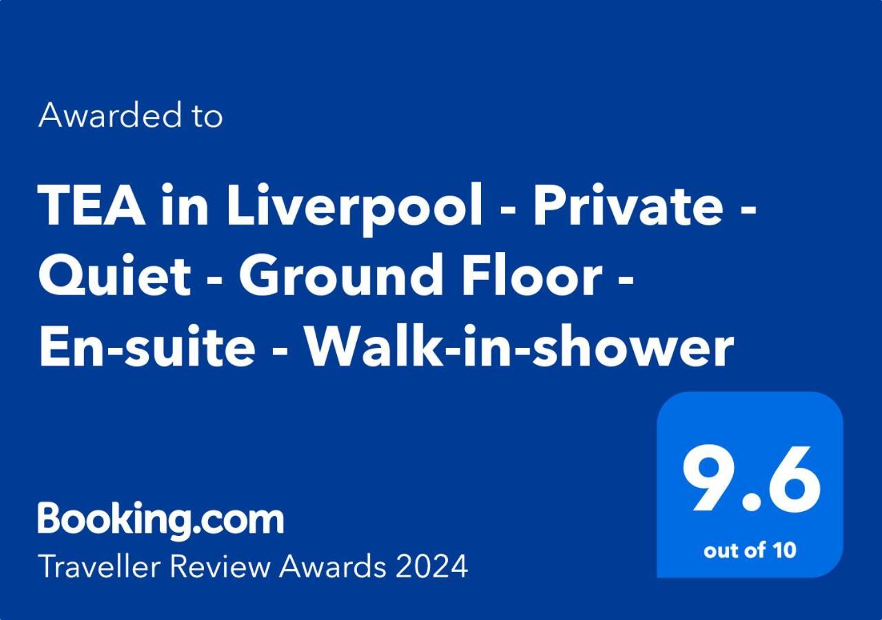 Tea In Liverpool - Private - Quiet - Ground Floor - En-Suite - Walk-In-Shower 외부 사진